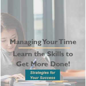 Managing Your Time