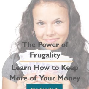 The Power of Frugality